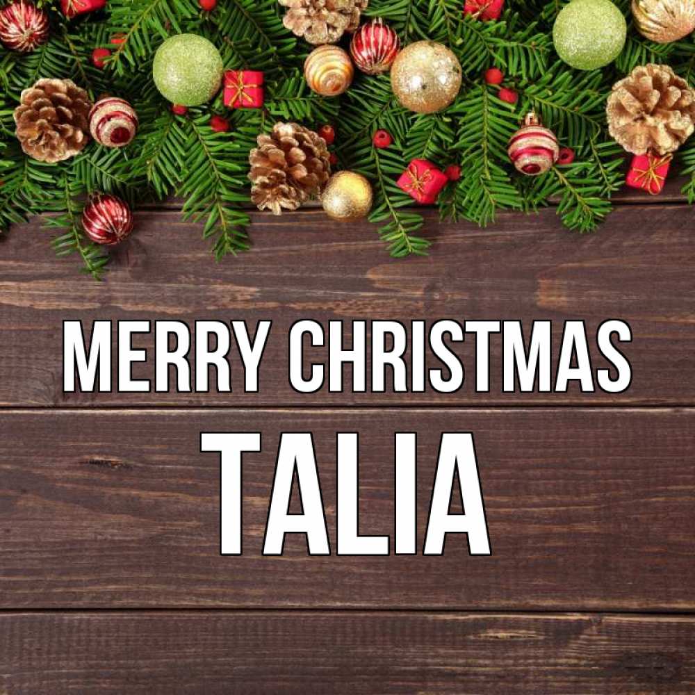 Greetings card с именем, Talia Merry Christmas с рождеством Greetings with text for free download 