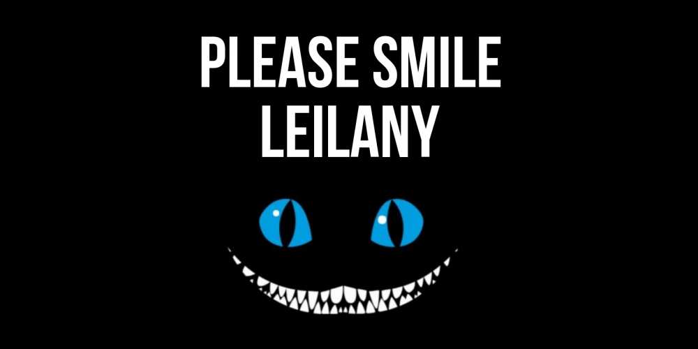 Greetings card с именем, Leilany Please smile кот улыбается Greetings with text for free download 