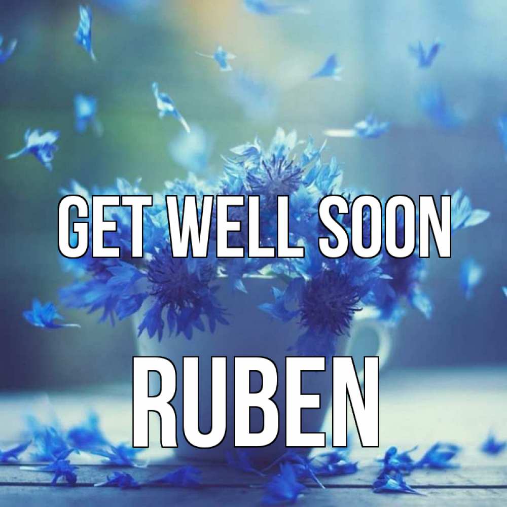 Greetings card с именем, Ruben Get well soon кружка с зельем и цветами Greetings with text for free download 