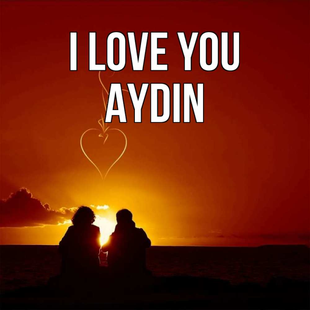 Greetings card с именем, Aydin I love you небо Greetings with text for free download 