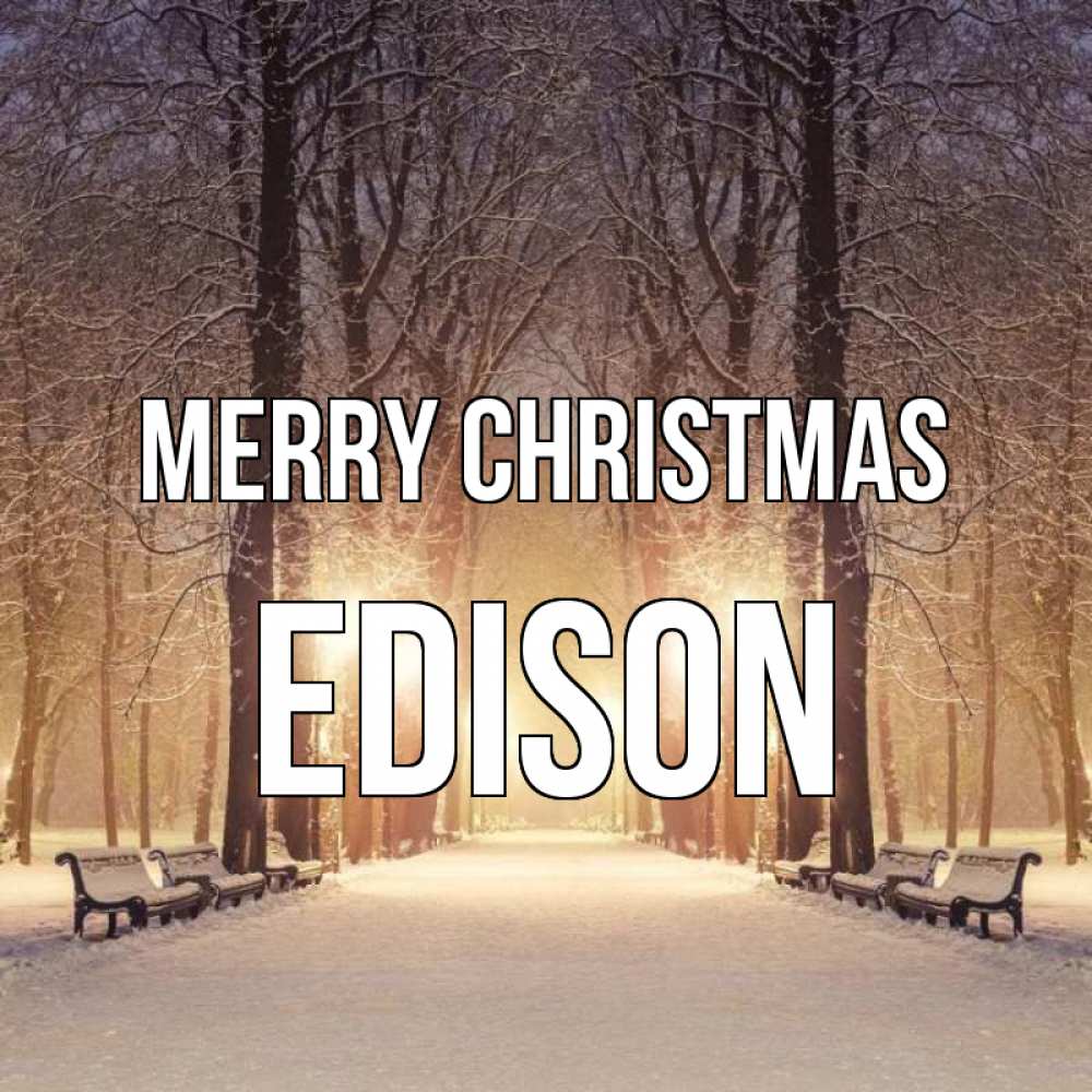 Greetings card с именем, Edison Merry Christmas зима, парк, фонарь, лес Greetings with text for free download 