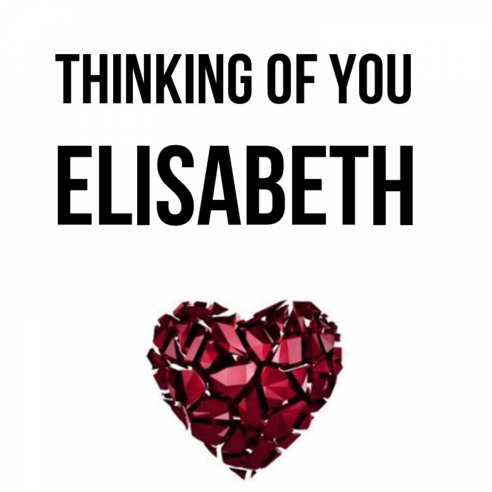Greetings card с именем, Elisabeth Thinking of you рубиновое 1 Greetings with text for free download 