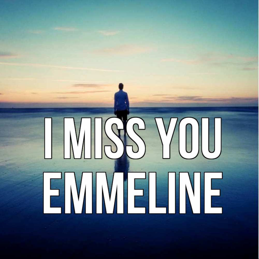 Greetings card с именем, Emmeline I miss you зима Greetings with text for free download 