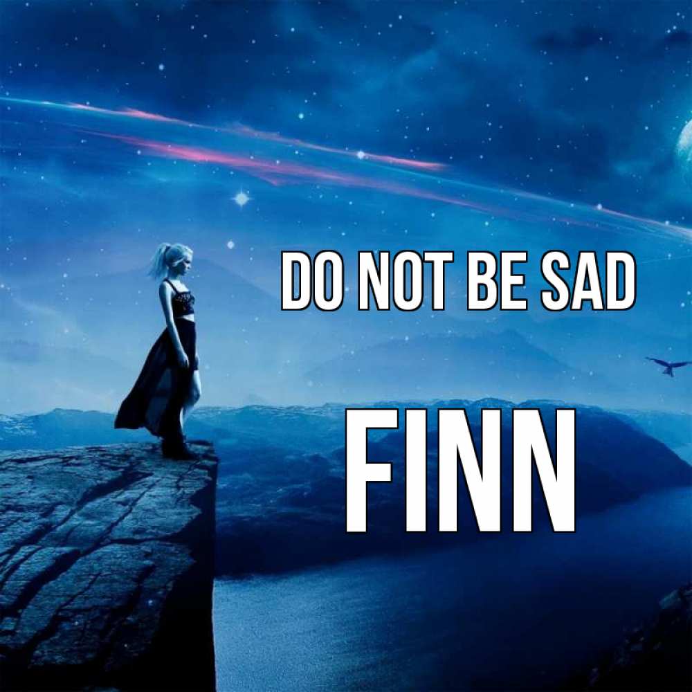 Greetings card с именем, Finn Do not be sad вода и скала Greetings with text for free download 
