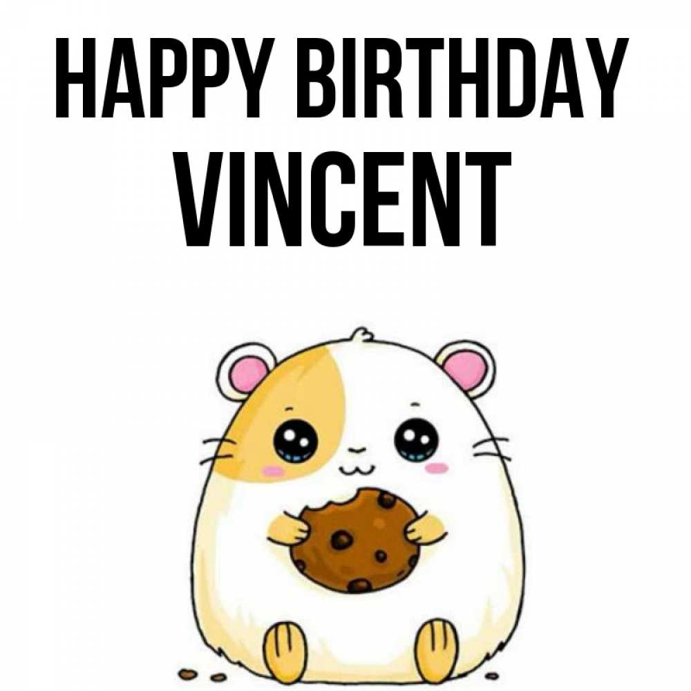 Greetings card с именем, Vincent Happy Birthday с днюхой Greetings with text for free download 