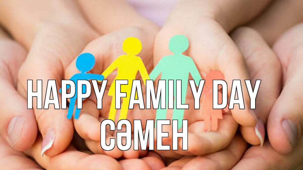 Greetings card с именем, СӘМЕН happy family day Руки, бумага, семья Greetings with text for free download 
