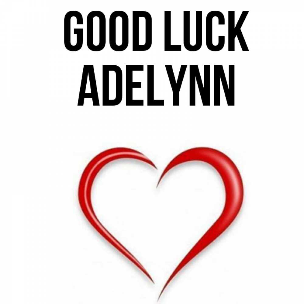 Greetings card с именем, Adelynn Good luck для удачливых людей Greetings with text for free download 