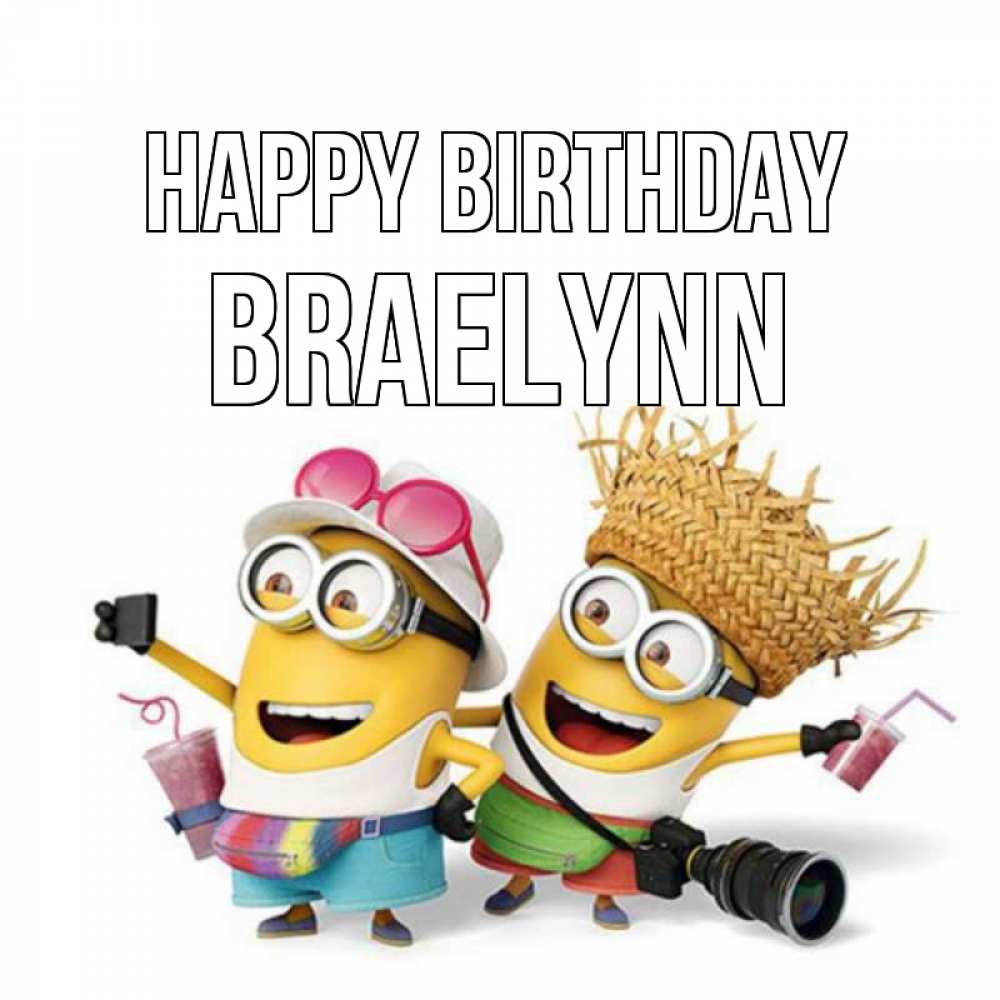 Greetings card с именем, Braelynn Happy Birthday праздник с танцами Greetings with text for free download 