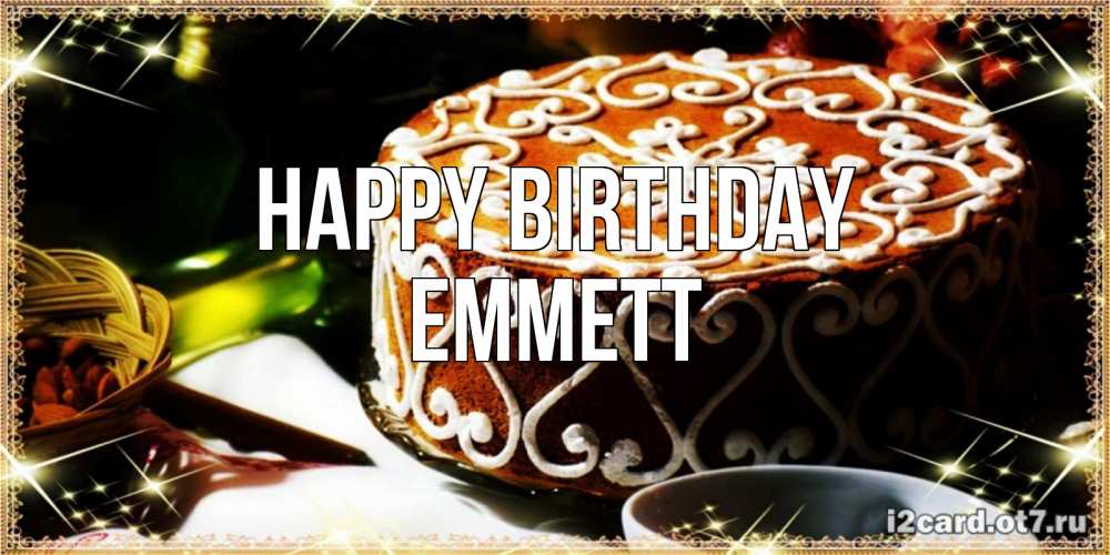 Greetings card с именем, Emmett Happy Birthday открытка с тортом на день рождения Greetings with text for free download 