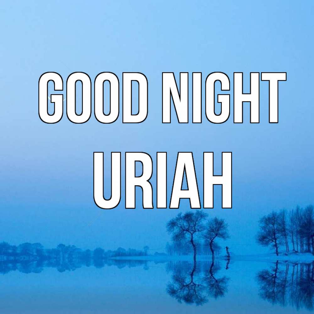 Greetings card с именем, Uriah Good night весна Greetings with text for free download 