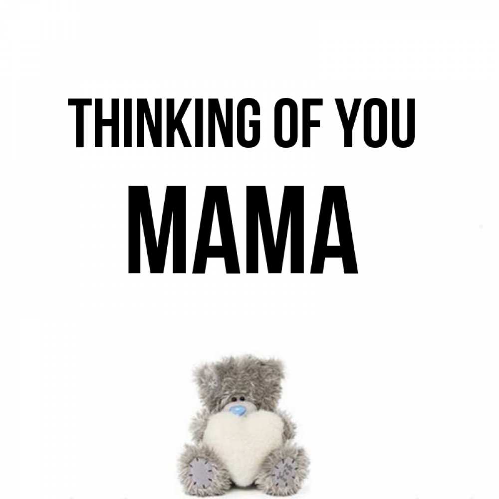 Greetings card с именем, Мама Thinking of you тедди с сердечком для любимой Greetings with text for free download 