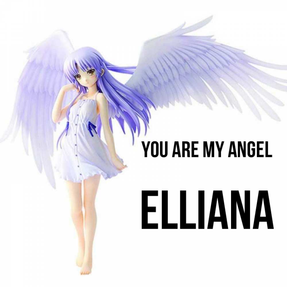 Greetings card с именем, Elliana You are my angel девушка ангел с фиолетовыми крыльями Greetings with text for free download 