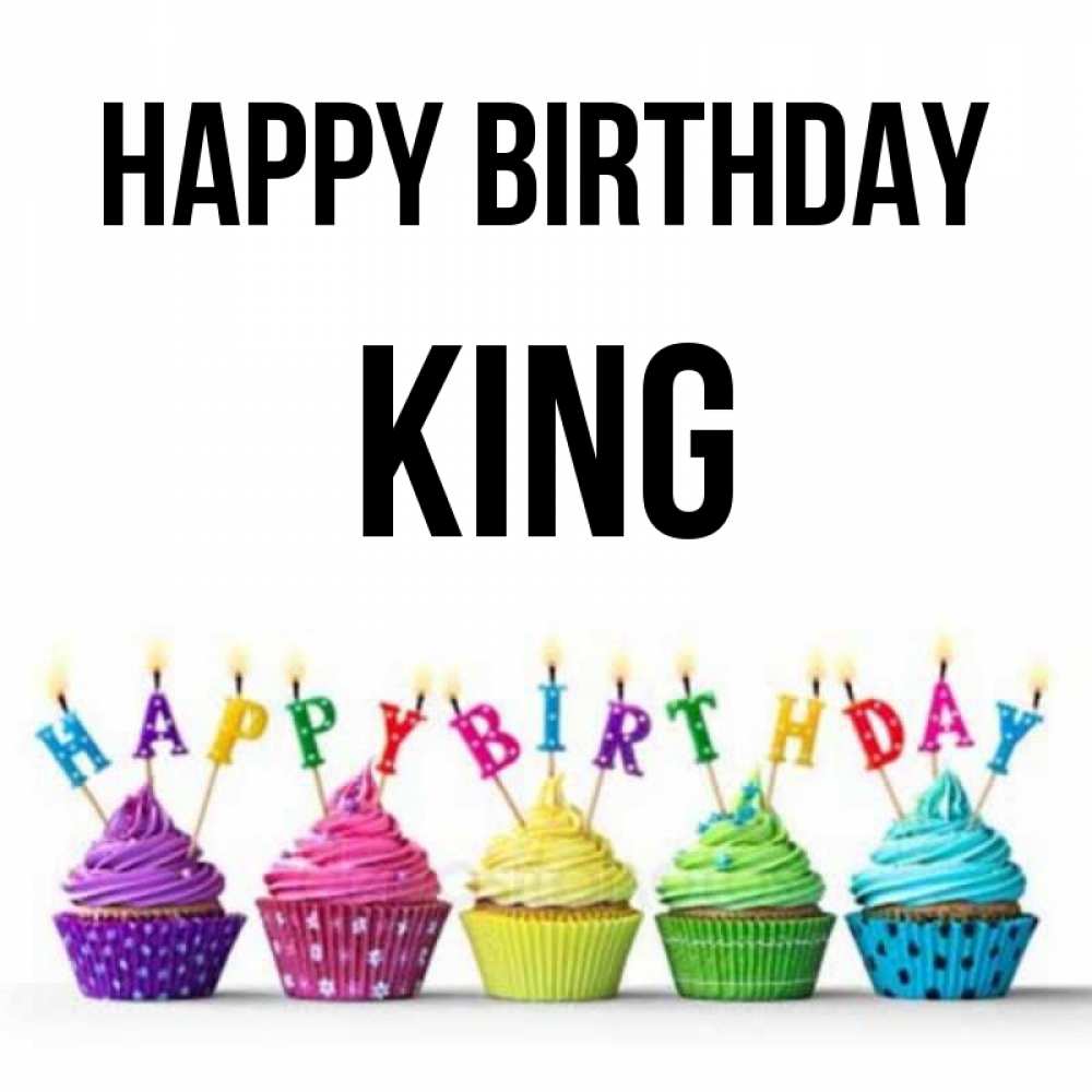 Greetings card с именем, King Happy Birthday открытка ко дню рождения с разноцветными вкусняшками Greetings with text for free download 