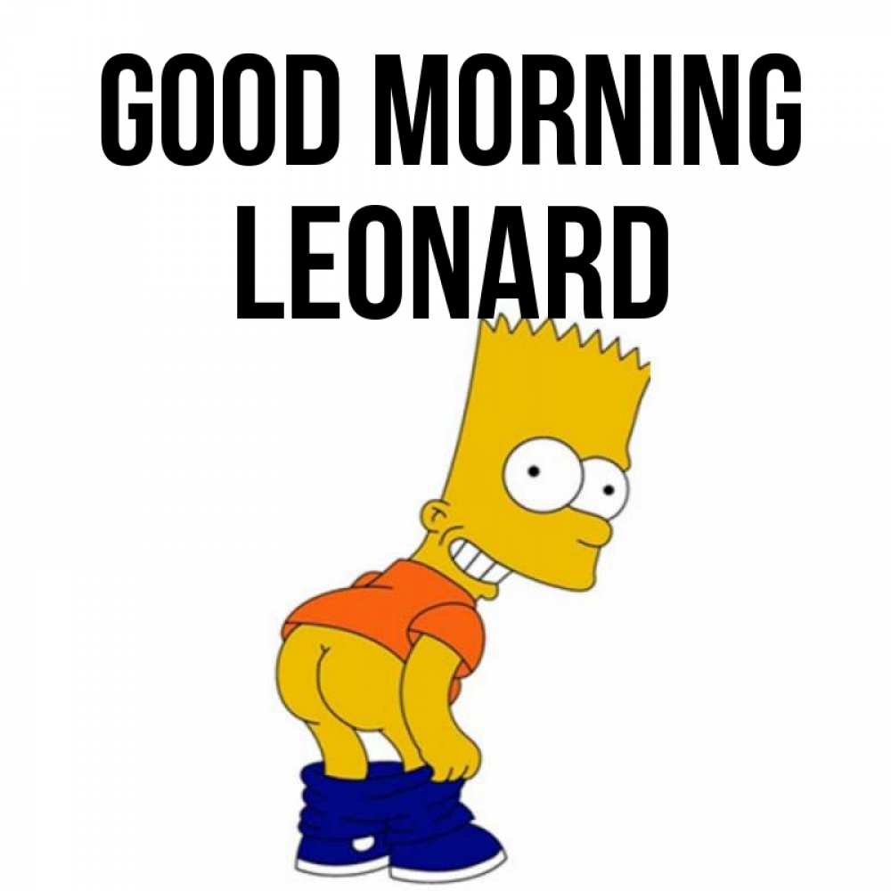 Greetings card с именем, Leonard Good morning Открытки с Симпсонами Greetings with text for free download 
