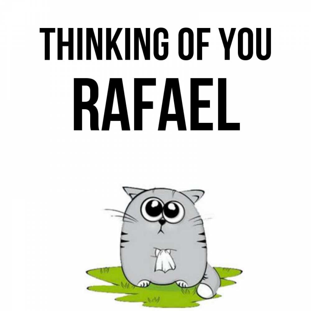 Greetings card с именем, Rafael Thinking of you тоска с платочком Greetings with text for free download 
