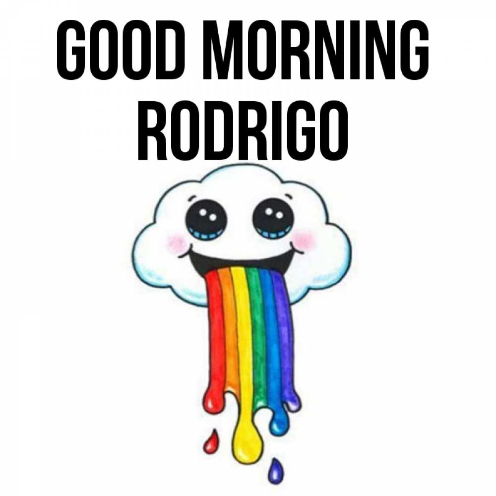 Greetings card с именем, Rodrigo Good morning утречко Greetings with text for free download 