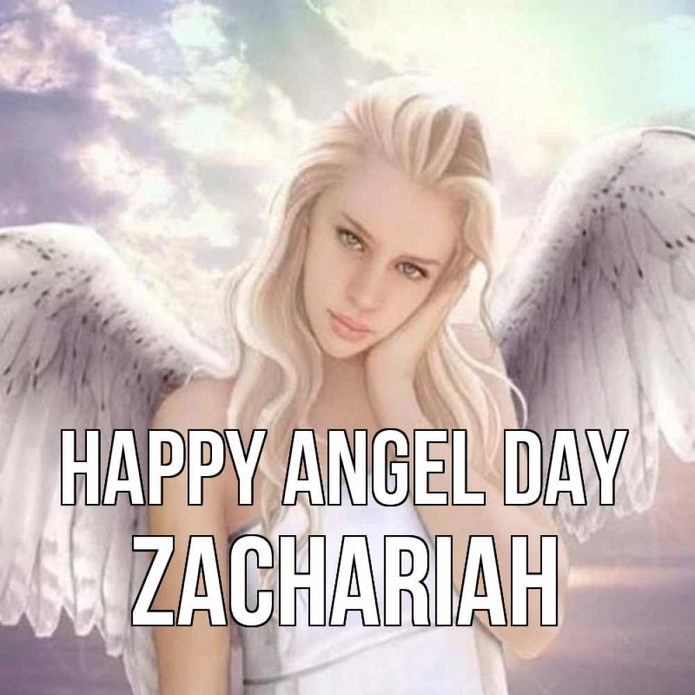 Greetings card с именем, Zachariah happy angel day блондинка Greetings with text for free download 