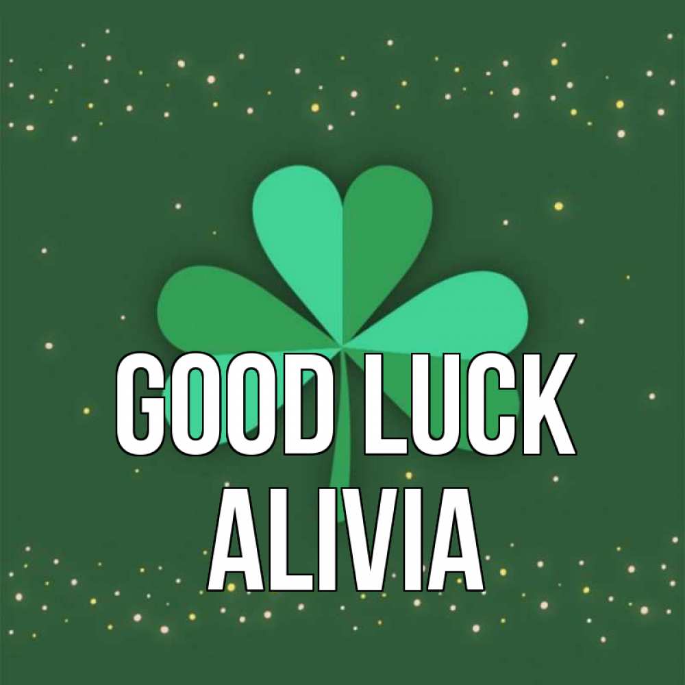 Greetings card с именем, Alivia Good luck лист клевера Greetings with text for free download 