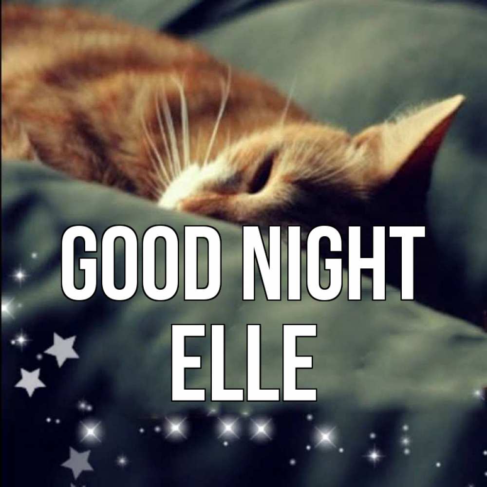 Greetings card с именем, Elle Good night кроватка Greetings with text for free download 