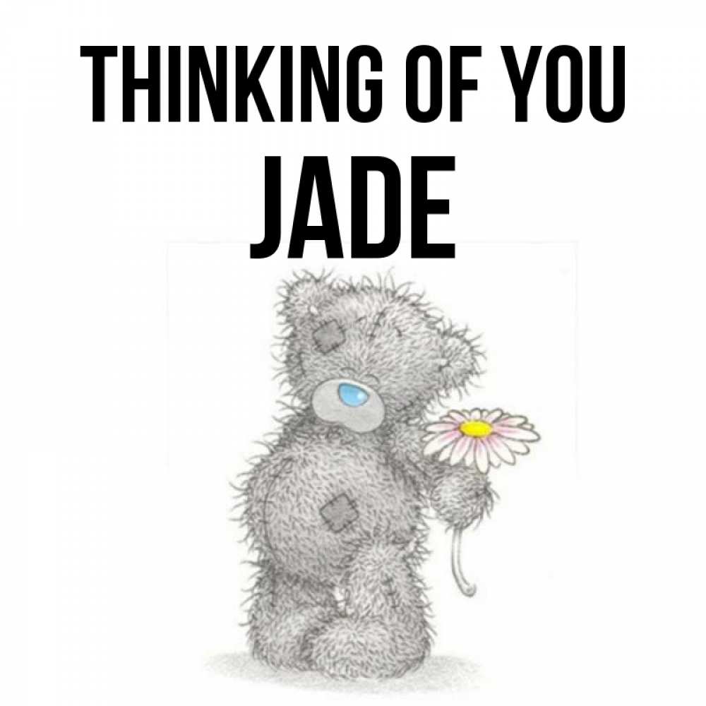 Greetings card с именем, Jade Thinking of you мысли только о тебе Greetings with text for free download 