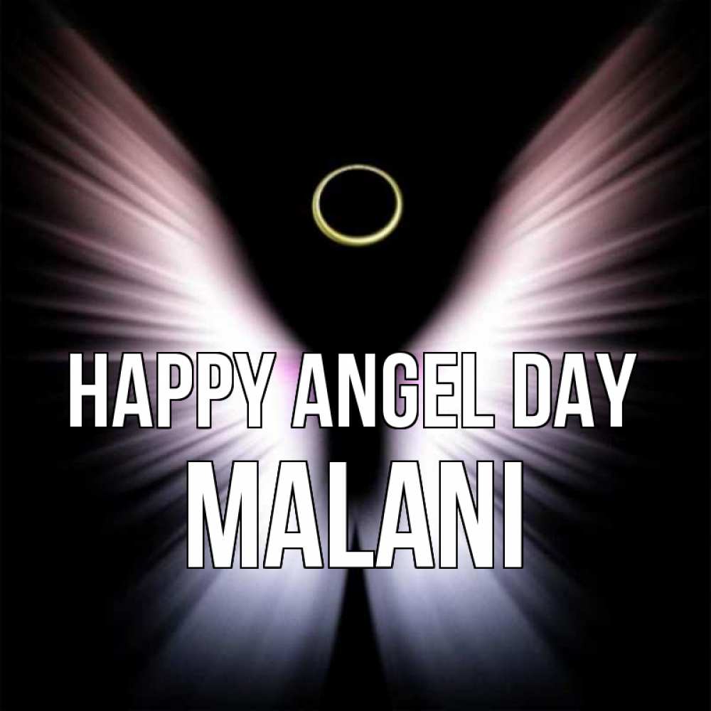 Greetings card с именем, Malani happy angel day ангел из света Greetings with text for free download 