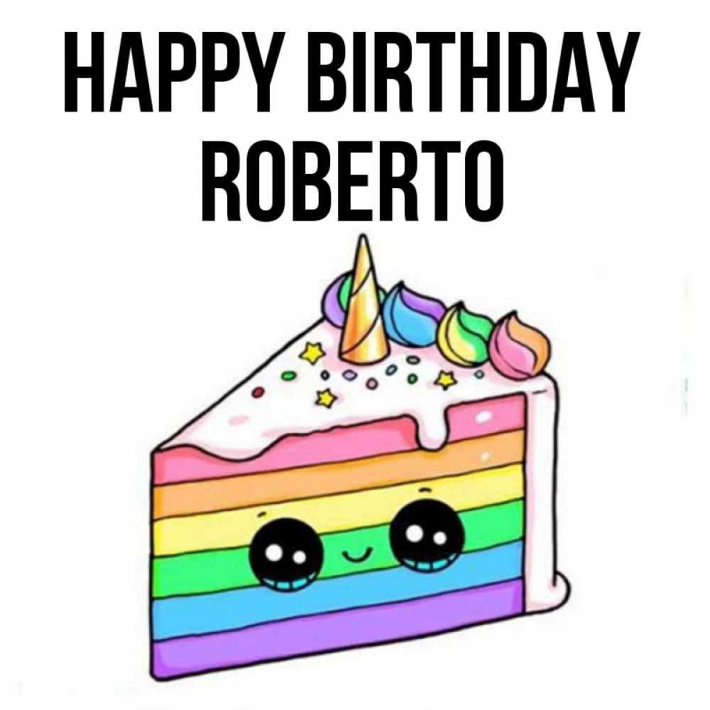 Greetings card с именем, Roberto Happy Birthday с днем варенья Greetings with text for free download 