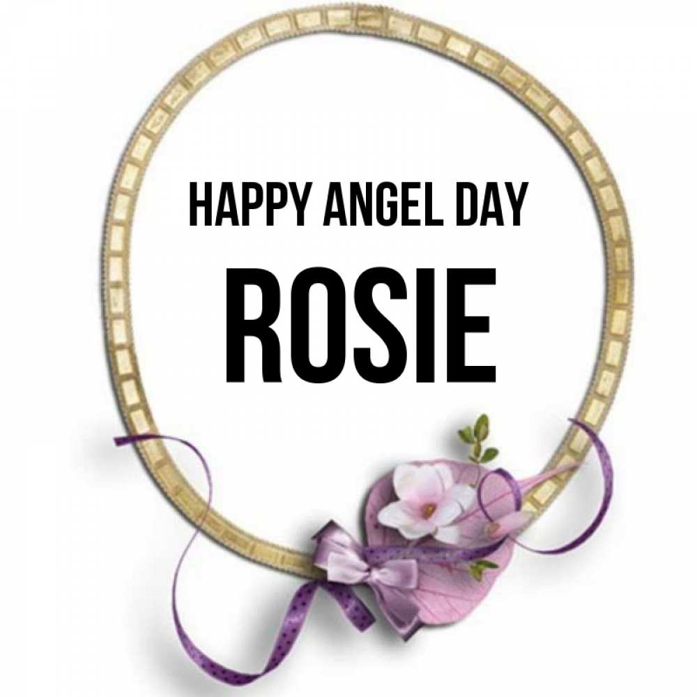 Greetings card с именем, Rosie happy angel day золотая рамочка Greetings with text for free download 