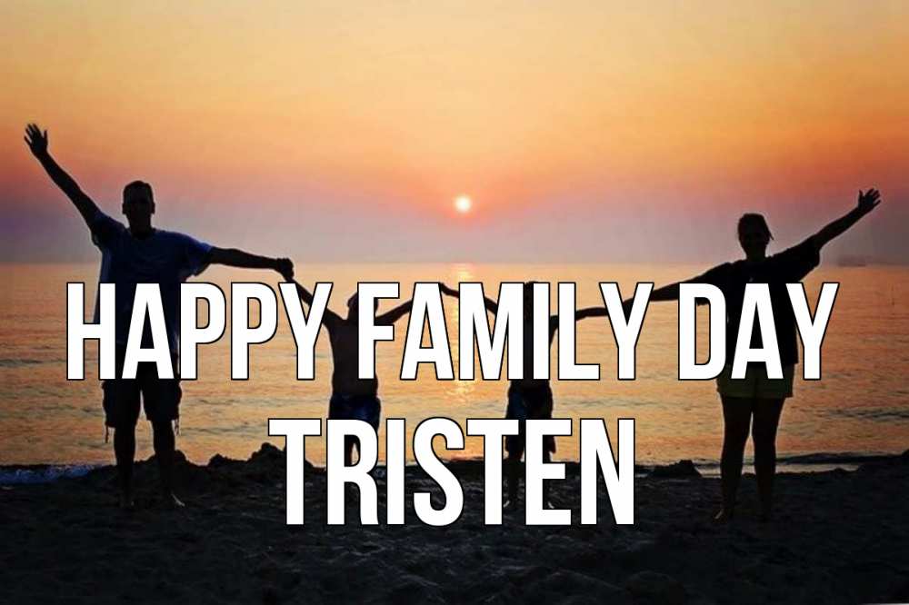 Greetings card с именем, Tristen happy family day мама, папа, дети, дочка,сын, море, пляж, закат Greetings with text for free download 