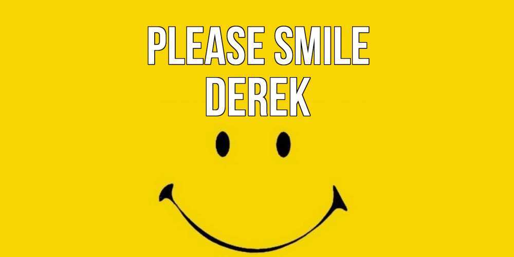 Greetings card с именем, Derek Please smile радость и улыбка Greetings with text for free download 