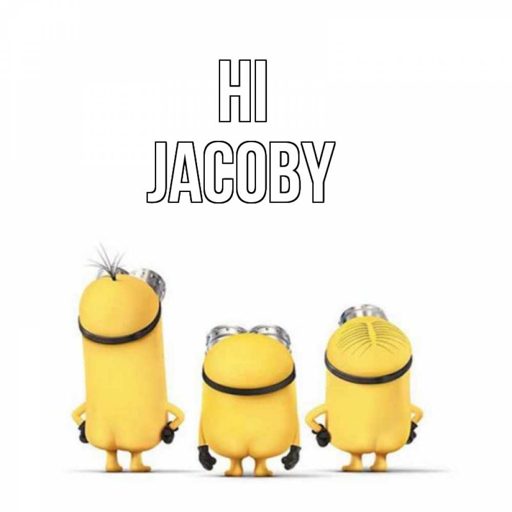 Greetings card с именем, Jacoby Hi приветики Greetings with text for free download 
