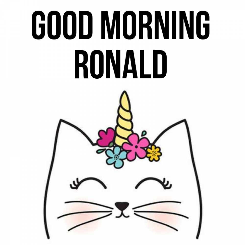 Greetings card с именем, Ronald Good morning утречко Greetings with text for free download 