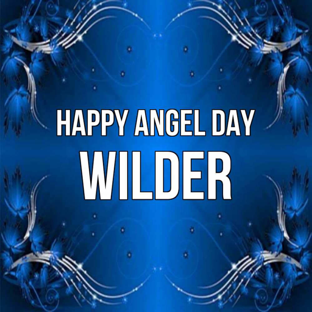 Greetings card с именем, Wilder happy angel day красивая рамочка с узорами Greetings with text for free download 