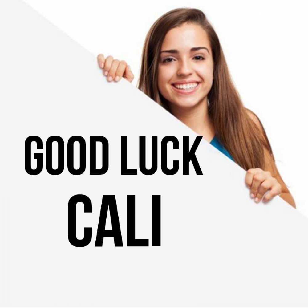 Greetings card с именем, Cali Good luck пусть тебе сегодня повезет Greetings with text for free download 