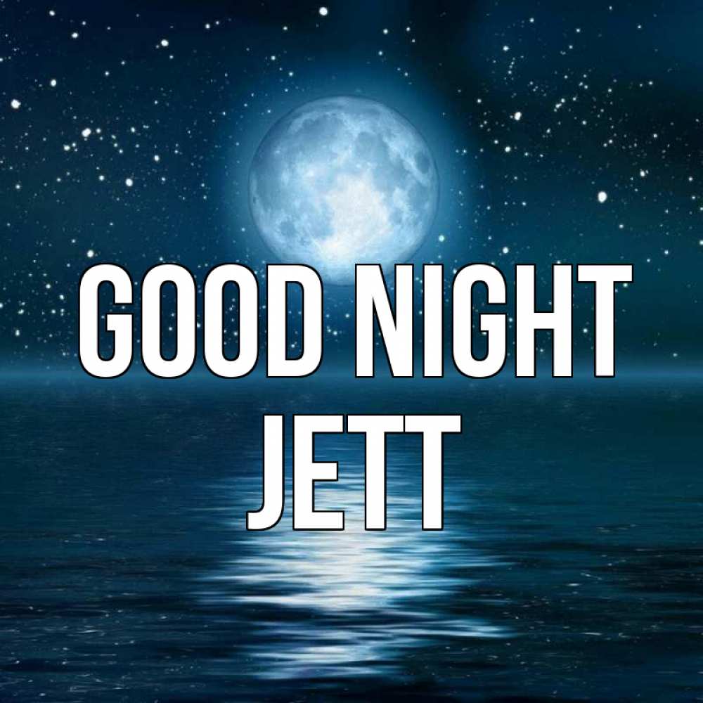 Greetings card с именем, Jett Good night звезды Greetings with text for free download 