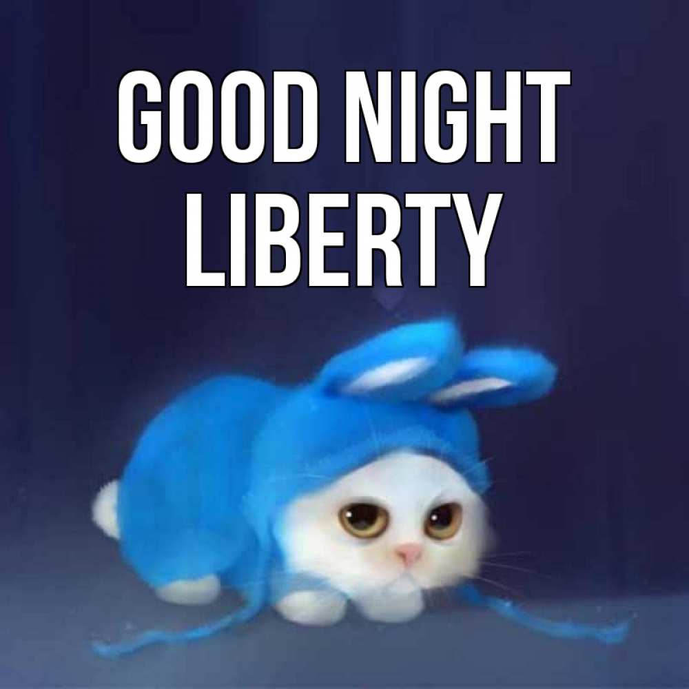 Greetings card с именем, Liberty Good night кот в голубом костюме кролика с ушками Greetings with text for free download 