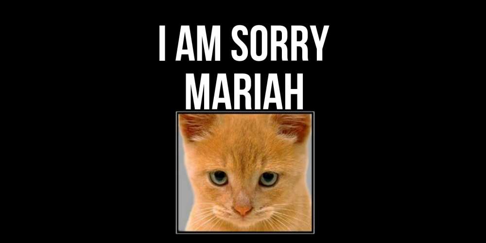 Greetings card с именем, Mariah I am sorry рыжий грустный кот просит прощения Greetings with text for free download 