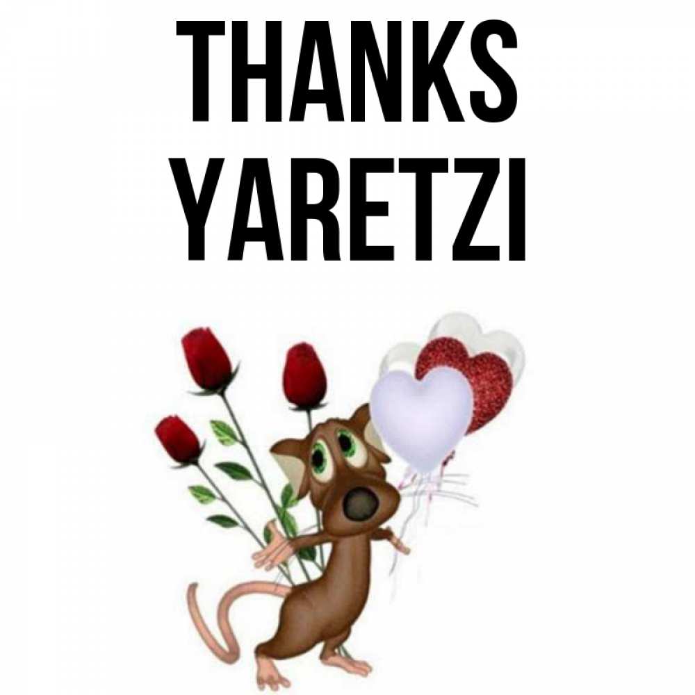 Greetings card с именем, Yaretzi Thanks песик с шариками в форме сердец Greetings with text for free download 