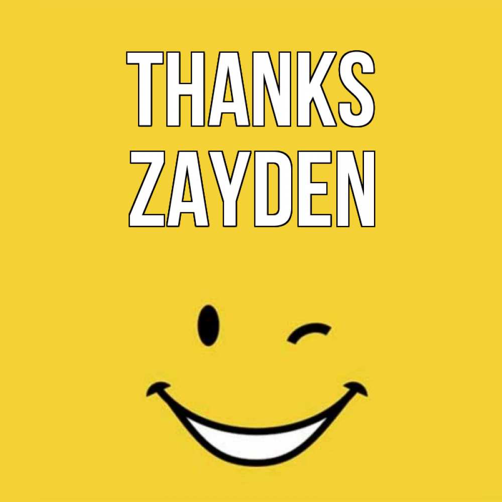 Greetings card с именем, Zayden Thanks благодарю и улыбаюсь Greetings with text for free download 