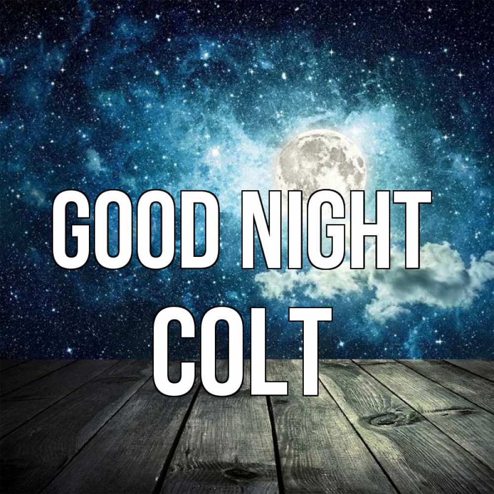 Greetings card с именем, Colt Good night луна Greetings with text for free download 