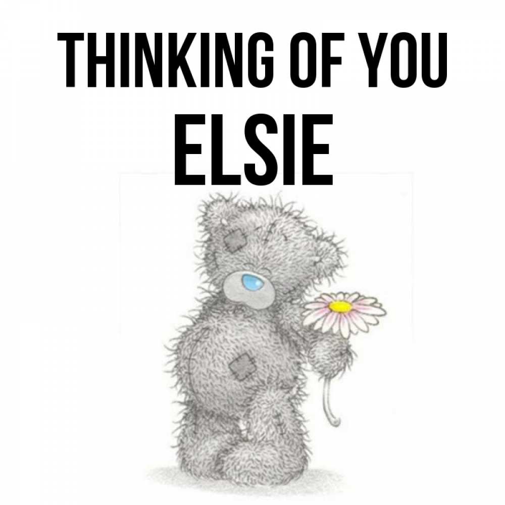 Greetings card с именем, Elsie Thinking of you мысли только о тебе Greetings with text for free download 