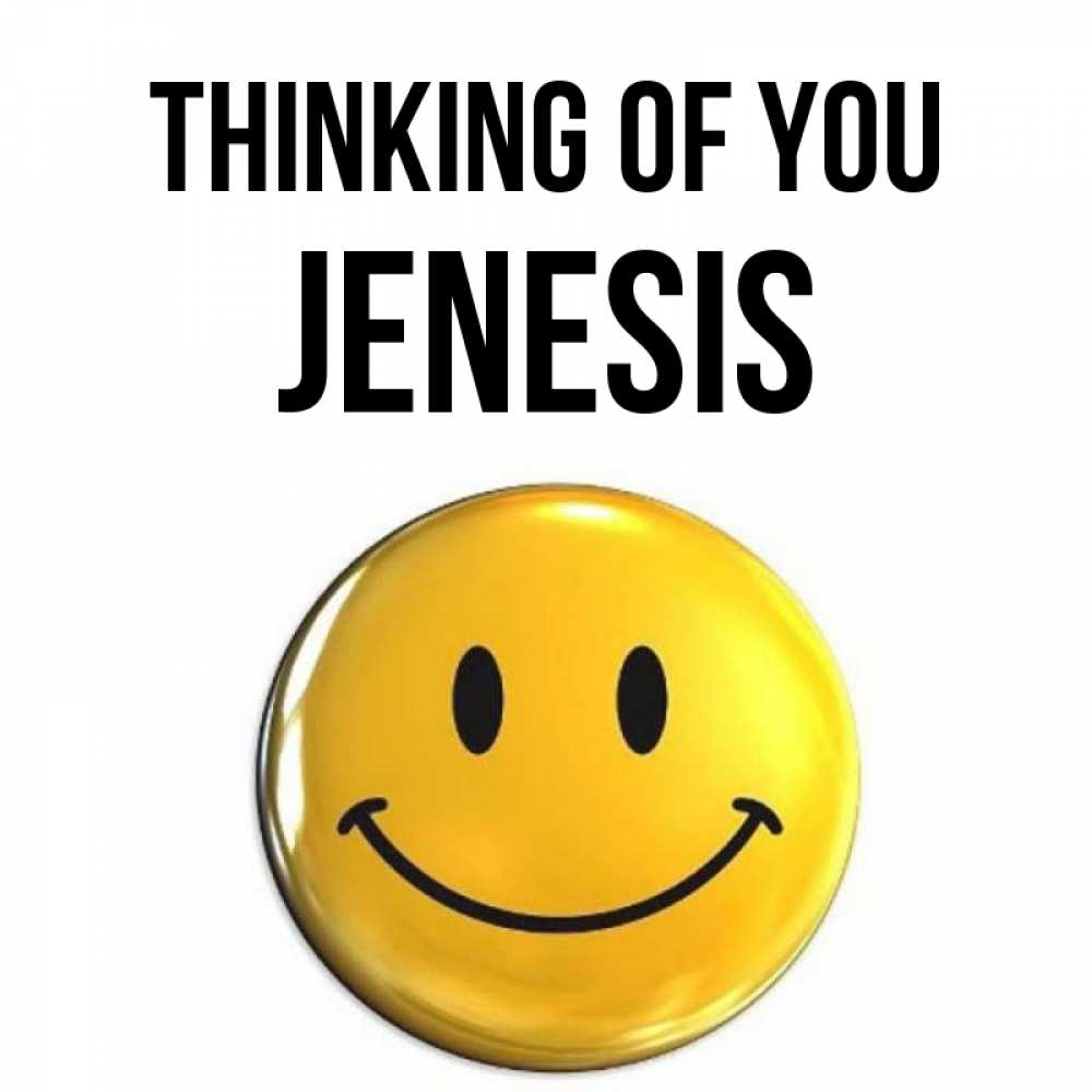 Greetings card с именем, Jenesis Thinking of you создать открытку с подписью своими руками Greetings with text for free download 