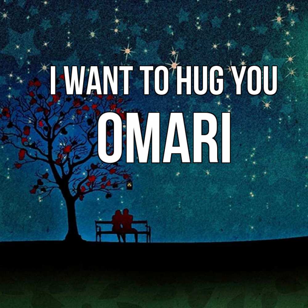Greetings card с именем, Omari I want to hug you много звезд Greetings with text for free download 