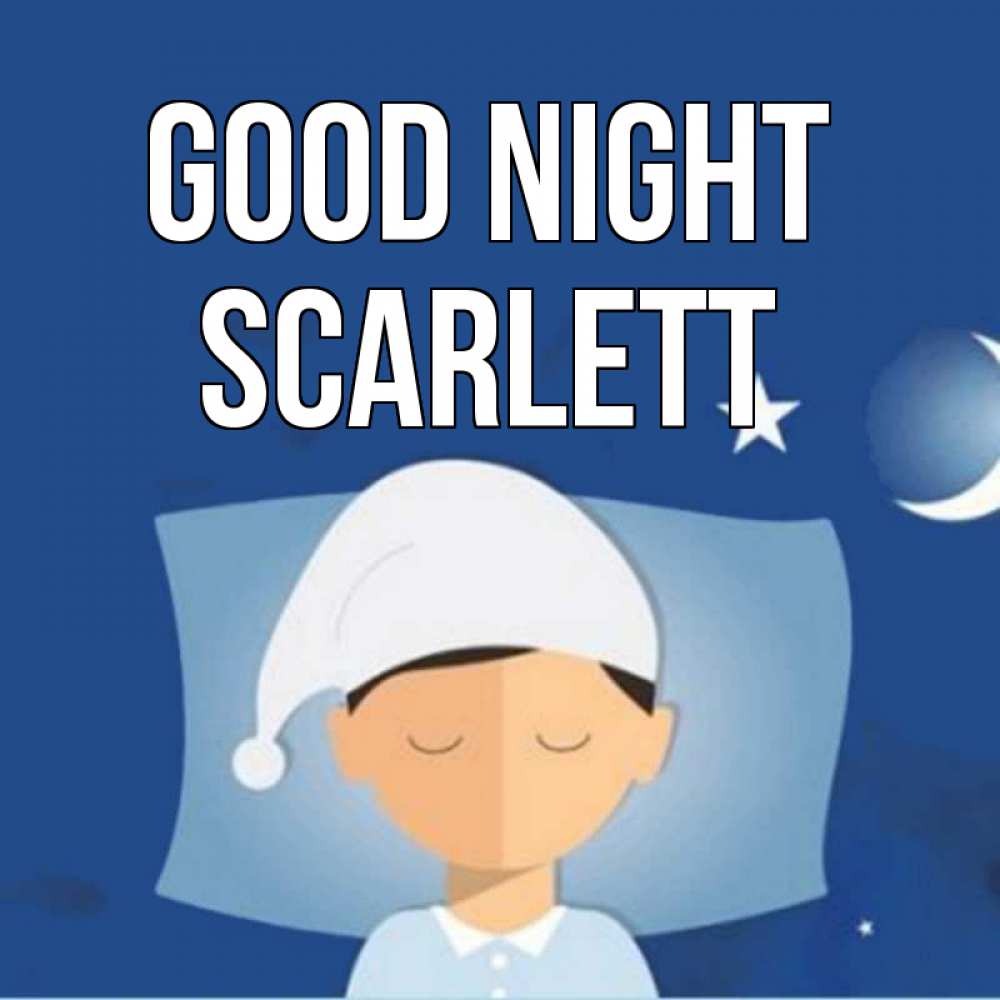 Greetings card с именем, Scarlett Good night подушка и шапочка Greetings with text for free download 