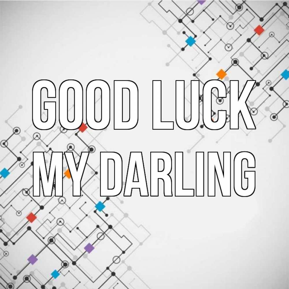 Greetings card с именем, my-darling Good luck на удач Greetings with text for free download 