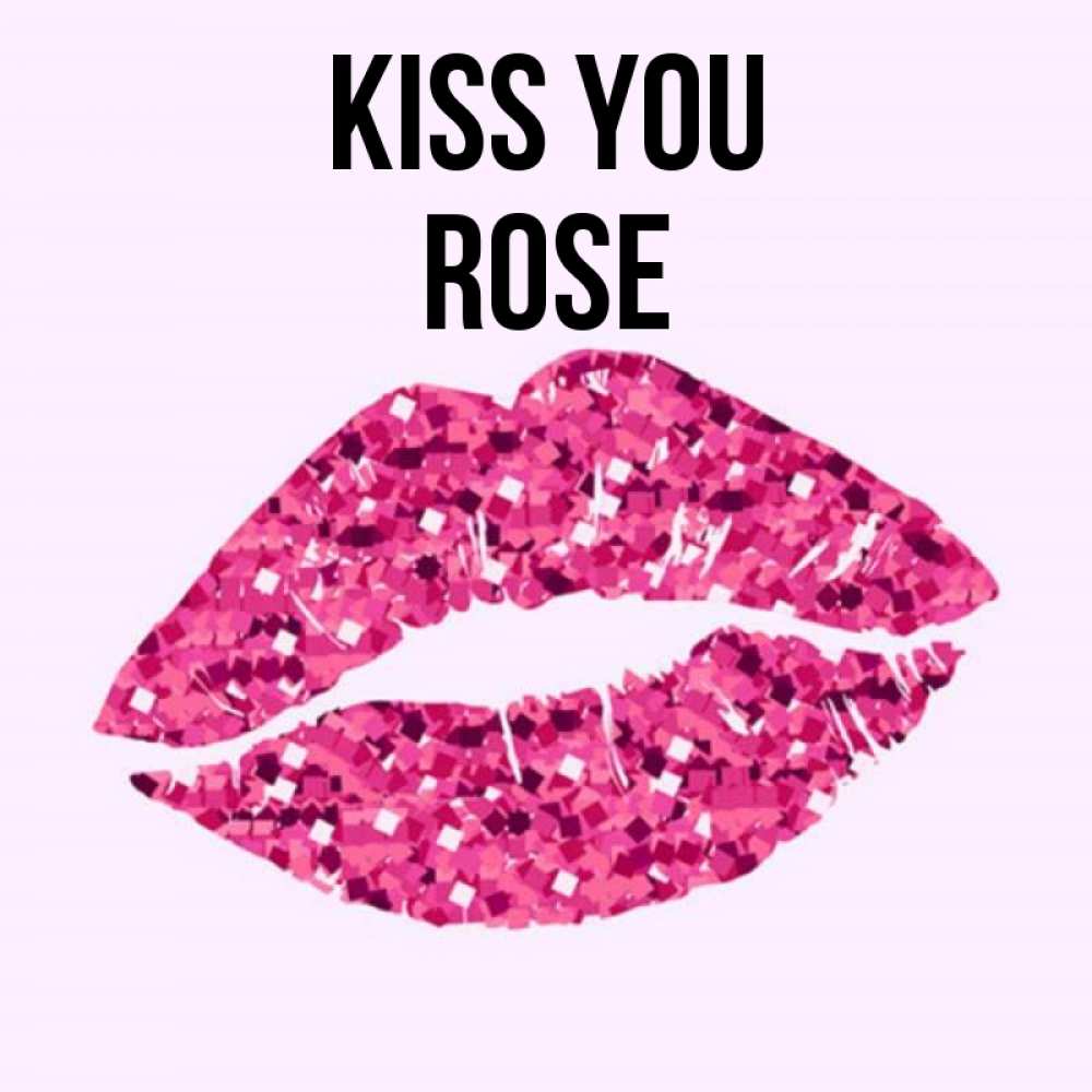Greetings card с именем, Rose Kiss you открытка с женскими губами и поцелуем для парня Greetings with text for free download 