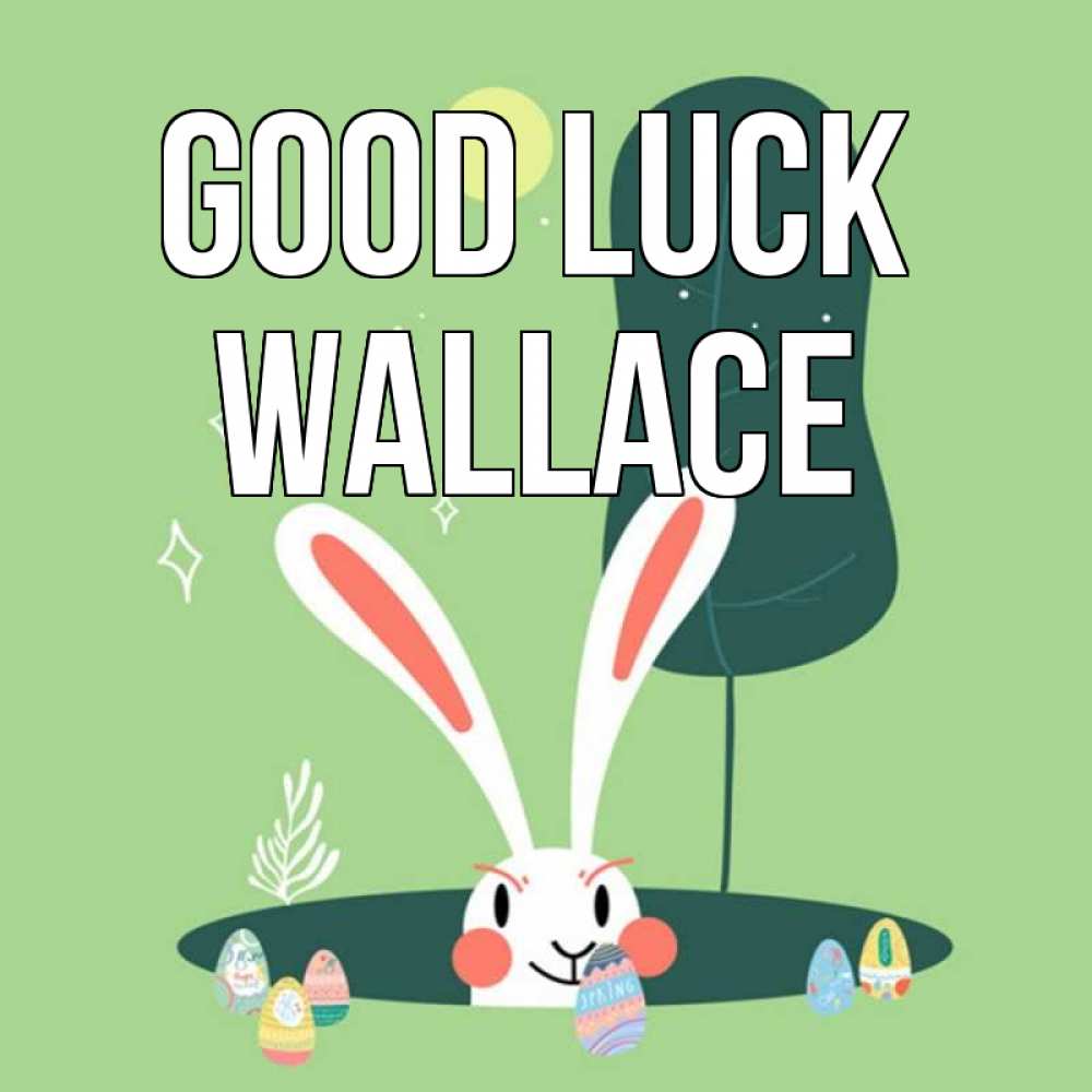 Greetings card с именем, Wallace Good luck заяц Greetings with text for free download 