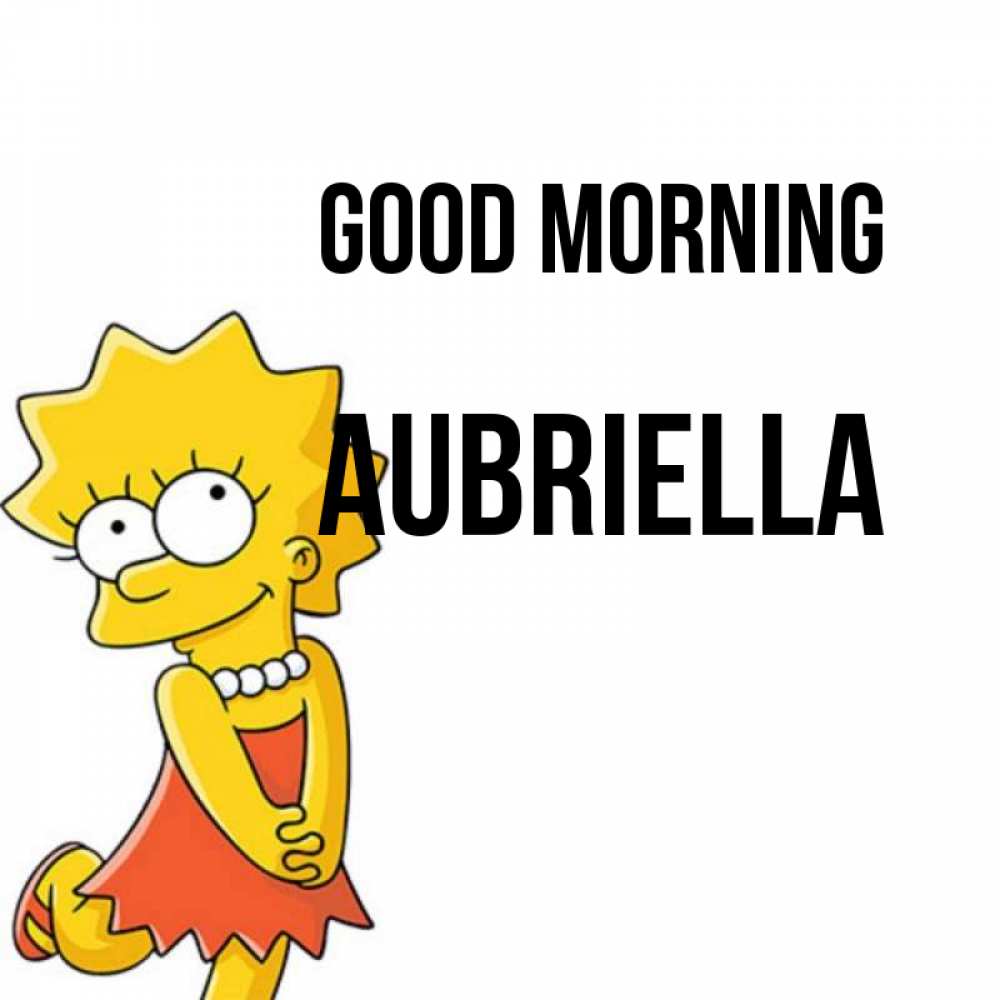 Greetings card с именем, Aubriella Good morning в платье и ожерелье Greetings with text for free download 