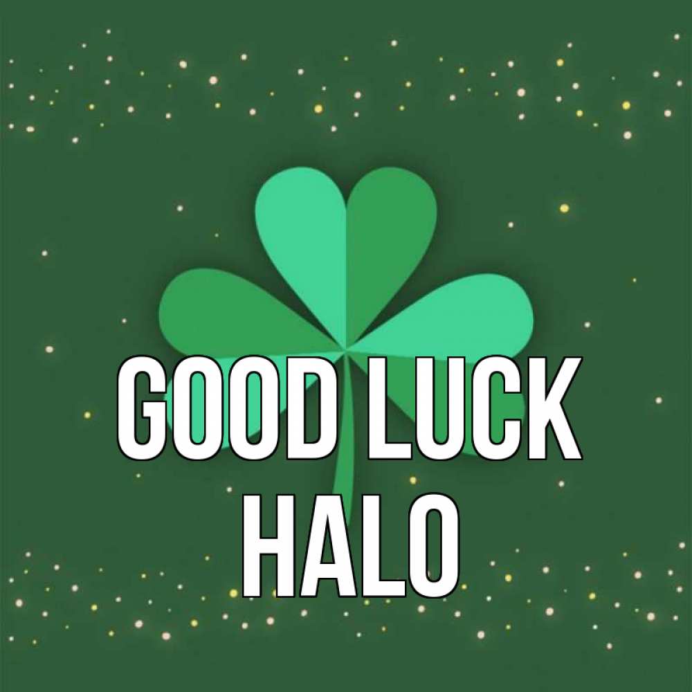 Greetings card с именем, Halo Good luck лист клевера Greetings with text for free download 