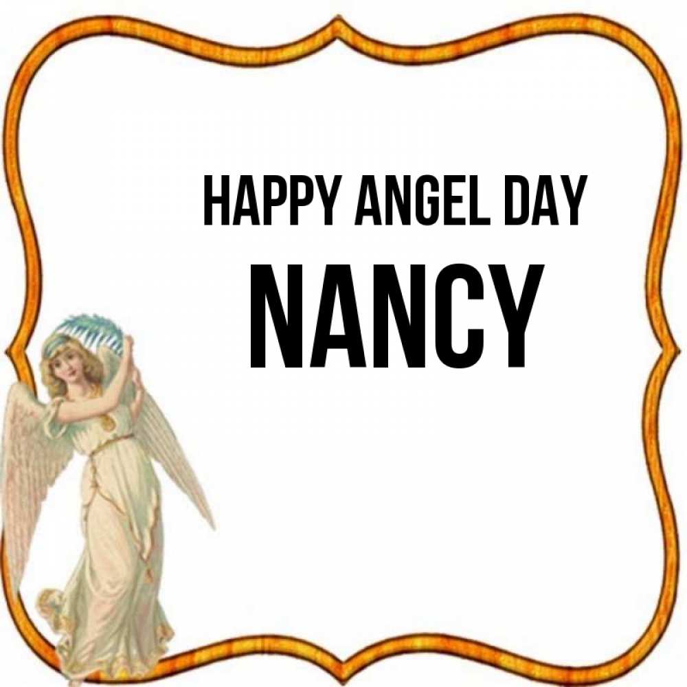 Greetings card с именем, Nancy happy angel day рамочка простая Greetings with text for free download 