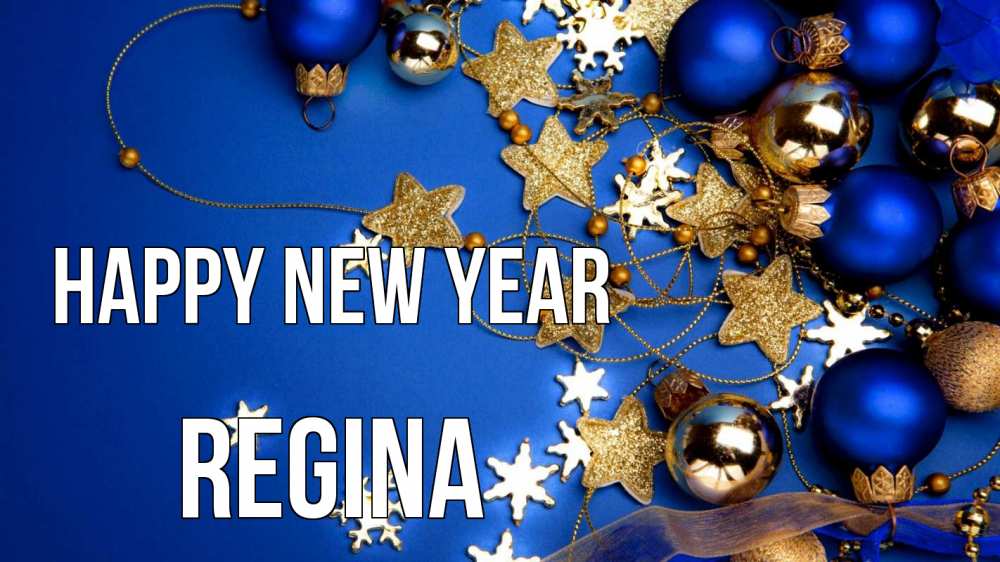 Greetings card с именем, Regina Happy New Year ёлочные украшения Greetings with text for free download 